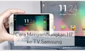 Cara-Menyambungkan-Hp-ke-Tv-Samsung Cara Menyambungkan Hp ke Tv Samsung