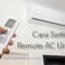 Cara Setting Remote AC Universal