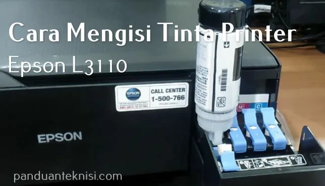 Cara Mengisi Tinta Printer Epson L3110