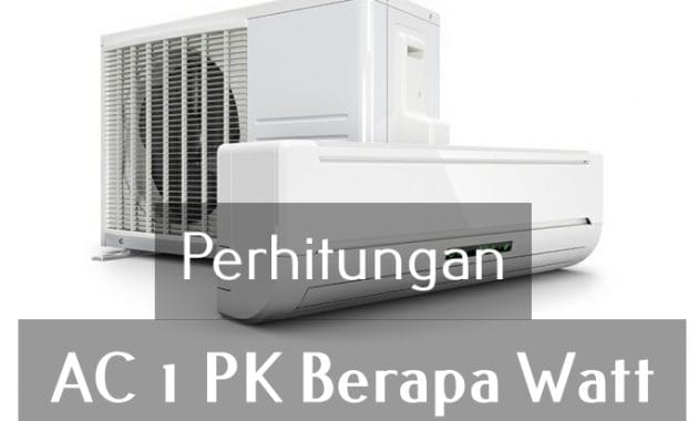 AC 1 PK Berapa Watt