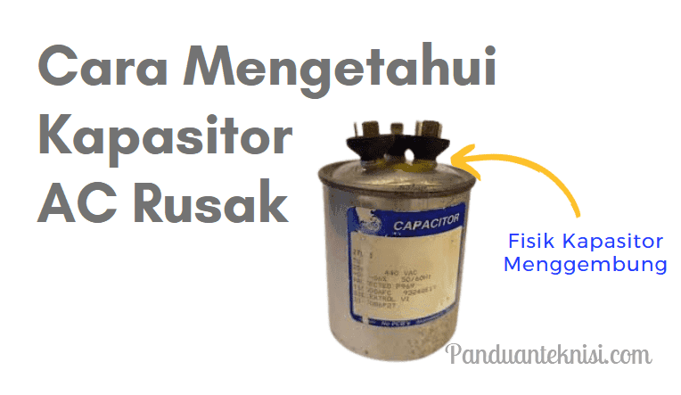 Cara Mengetahui Kapasitor AC Rusak Dengan Multimeter - Panduan Teknisi