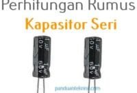 Rumus-Kapasitor-Seri rumus kapasitor seri