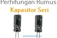rumus kapasitor seri