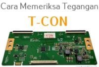 cara-memeriksa-tegangan-t-con cara memeriksa tegangan t-con