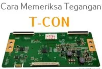 cara memeriksa tegangan t-con
